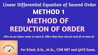 Method of Reduction of Order  Linear Differential Equation of Second Order [upl. by Tebazile912]