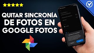 Cómo desactivar la sincronización de fotos de GOOGLE FOTOS y mi móvil  Respaldo [upl. by Yrnehnhoj]