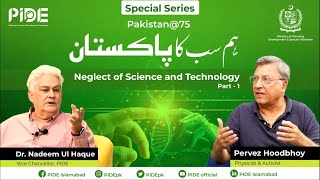 Why Pakistan Fell Behind The Neglect of Science amp Technology I Part1 [upl. by Sineray]