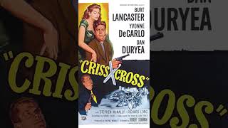 Criss Cross 1949 [upl. by Jonati]