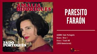 Amália Rodrigues  quotParesito Faraónquot Audio 2015 Remastered [upl. by Nybbor]