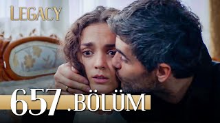 Emanet 657 Bölüm  Legacy Episode 657 [upl. by Dielu272]