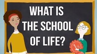 What is The School of Life [upl. by Ynnij681]