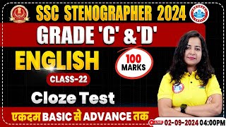 SSC Stenographer 2024  Cloze Test English Class  SSC English Classes 2024 Steno Grade C amp D [upl. by Niffirg836]