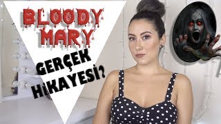 BLOODY MARY HİKAYESİ GERÇEK Mİ  PARANORMAL ŞEHİR EFSANELERİ [upl. by Yorgerg]