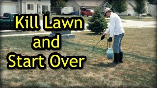 How To Kill A Lawn and Start Over  Lawn Renovation Step 1 [upl. by Schmitt550]