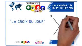 LOTO CROIX DU JOUR  27 JUILLET 2024  COMMENT GAGNER À LA LOTERIE [upl. by Atews]