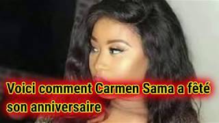 VOICI COMMENT CARMEN SAMA A FÊTÉ SON ANNIVERSAIRE [upl. by Atinehc673]