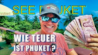 Was kostet das Leben auf Phuket wirklich [upl. by Daloris587]