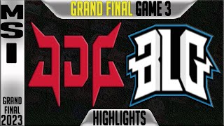 JDG vs BLG Highlights Game 3  MSI 2023 GRAND FINAL Day 12  JDG Esports vs Bilibili G3 [upl. by Yeliw]