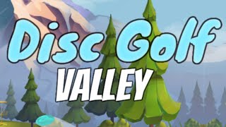 Disc Golf Valley on PC video game play through [upl. by Hubble]