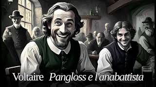 Voltaire Pangloss e lanabattista Lettura integrale [upl. by Solange]