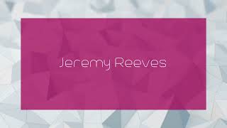 Jeremy Reeves  appearance [upl. by Strawn]