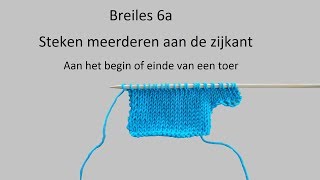 Leren breien breiles 6a steken meerderen aan de zijkant [upl. by Santana]