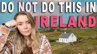 Things you SHOULD NOT do while visiting IRELAND 🇮🇪 [upl. by Setarcos591]