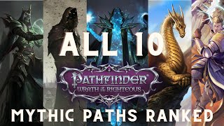 Pathfinder WotR  All 10 Mythic Paths Ranked [upl. by Ehttam831]