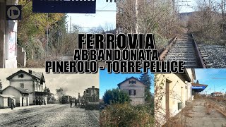 FERROVIA ABBANDONATA PINEROLO  TORRE PELLICE La percorro tutta e vi narro la sua storia [upl. by Ellenej]