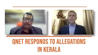 QNET Responds in Kerala Strongly Denies all Scam Allegations [upl. by Ednihek]