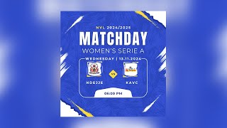 KAVC VS NDEJJE  WOMENS SERIE A  NVL 20242025 [upl. by Haynes]