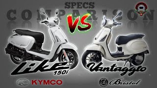 KYMCO LIKE 150i vs BRISTOL VANTAGGIO 150 SPECS COMPARISON [upl. by Nieberg377]