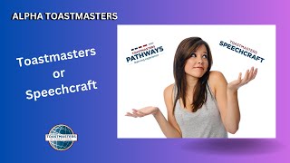 Toastmasters or Speechcraft  Alpha Toastmasters [upl. by Yvan]