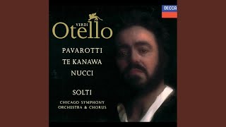 Verdi Otello  Act 2 quotSi pel ciel marmoreo giuroquot Live In Chicago amp New York  1991 [upl. by Matrona]