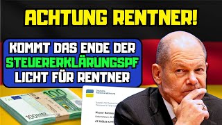 ⚡️Keine Angst mehr vor dem Finanzamt Kommt das Ende der Steuererklärungspflicht für Rentner [upl. by Helga]