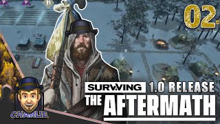 THE MAIN QUEST BEGINS  Surviving The Aftermath  02  Full Release Gameplay Lets Play [upl. by Christiano]