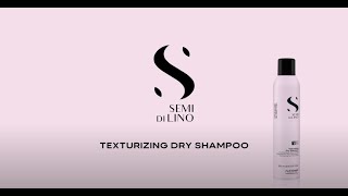 Semi di Lino StyleampCare  Texturizing Dry Shampoo [upl. by Akimert316]