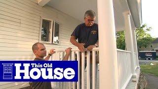 How to Build a Porch Rail  This Old House [upl. by Leuqram]