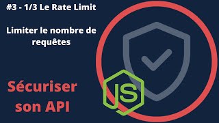 Sécuriser une API  36  13 RATE LIMIT [upl. by O'Rourke637]