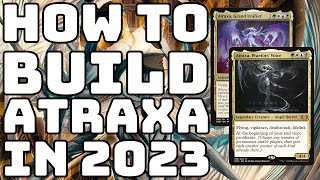 How To Build Atraxa In 2023 MOM  EDH Deck Tech  Superfriends amp Secret Commander [upl. by Inafets]