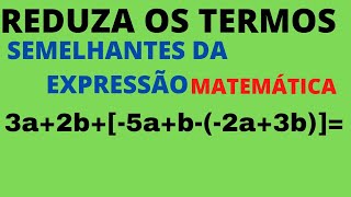 COMO REDUZIR OS TERMOS SEMELHANTES DA EXPRESSÃO08Ed [upl. by Haveman]