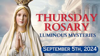 HOLY ROSARY with LITANY 🌈 Thursday September 5 2024 🌈 Luminous Mysteries 🌈 Todays Rosary🌹 [upl. by Nujra]