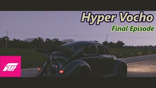 Vocho final episode  The hyper Vocho  Forza Horizon 5 [upl. by Philps936]