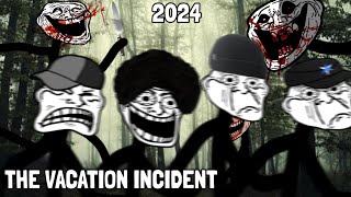 TROLLGE The quotVacationquot Incident 2024 [upl. by Pimbley]