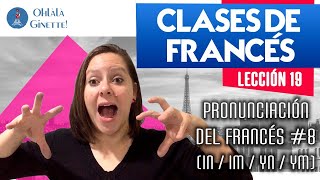 19 Pronunciación del francés8 INIMYNYM vocales nasales  Francés con NATIVA clasesdefrances [upl. by Notrub275]