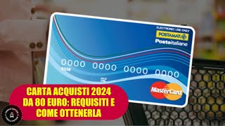 Carta acquisti 2024 da 80 euro requisiti e come averla [upl. by Petta369]