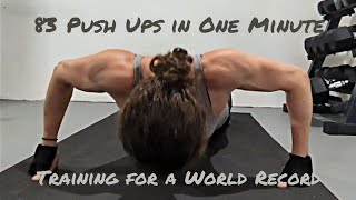 83 Push Ups in One Minute Training for a World Record [upl. by Bar]