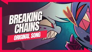 Breaking Chains 【A Hazbin Hotel Angel Dust Song】 [upl. by Jessi244]