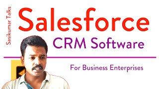 Salesforce Tamil Sasikumar Talks about CRM Software in Tamil [upl. by Los]