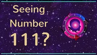 Numerology 111 The Number 111 Meanings [upl. by Olegnaid]