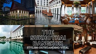 The Sukhothai Bangkok Hotel  Thailand [upl. by Ahsercul]