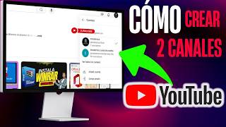 COMO CREAR 2 CANALES DE YOUTUBE EN LA MISMA CUENTA [upl. by Apple504]