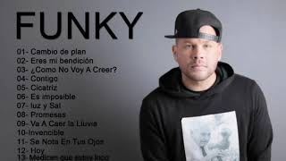 Las mejores canciones de  FUNKY [upl. by Hinson]