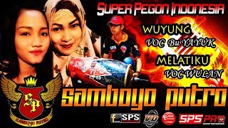 Langgam WUYUNG amp MELATIKU Voc Bu Yayuk amp Wulan SAMBOYO PUTRO Live Banyakan 2018 [upl. by Bucher856]