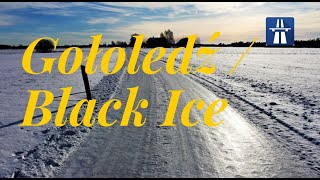 Gołoledź  Black Ice [upl. by Michella]