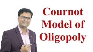 Cournot Model of Oligopoly in Hindi [upl. by Kerstin]