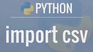 Python Tutorial CSV Module  How to Read Parse and Write CSV Files [upl. by Andres]