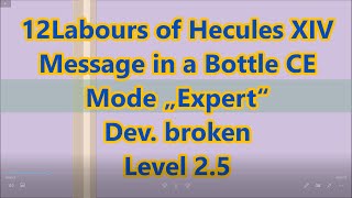 12 Labours of Hercules XIV  Message in a Bottle CE Level 25 [upl. by Reywas]